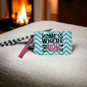 Home is Where the Mom Is Cloth Make-Up Jewelry Bag Wristlet